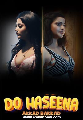 Do Haseena Akkad Bakkad | Season 01